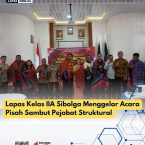 Lapas Kelas IIA Sibolga Menggelar Acara Pisah Sambut Pejabat Struktural