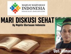 Majelis Wartawan Indonesia Akan Gelar Pengajian dan Diskusi Perdana, Undang Partisipasi Infaq Seikhlasnya