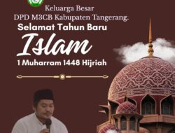 Ketua DPD M3CB Kabupaten Tangerang: Tahun Baru Islam Momentum Hijrah Menuju Umat yang Lebih Baik
