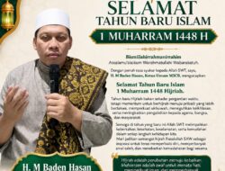 Ketua Umum M3CB Banten Ajak Umat Jadikan Tahun Baru Hijriah Sebagai Momentum Hijrah Menuju Kebaikan